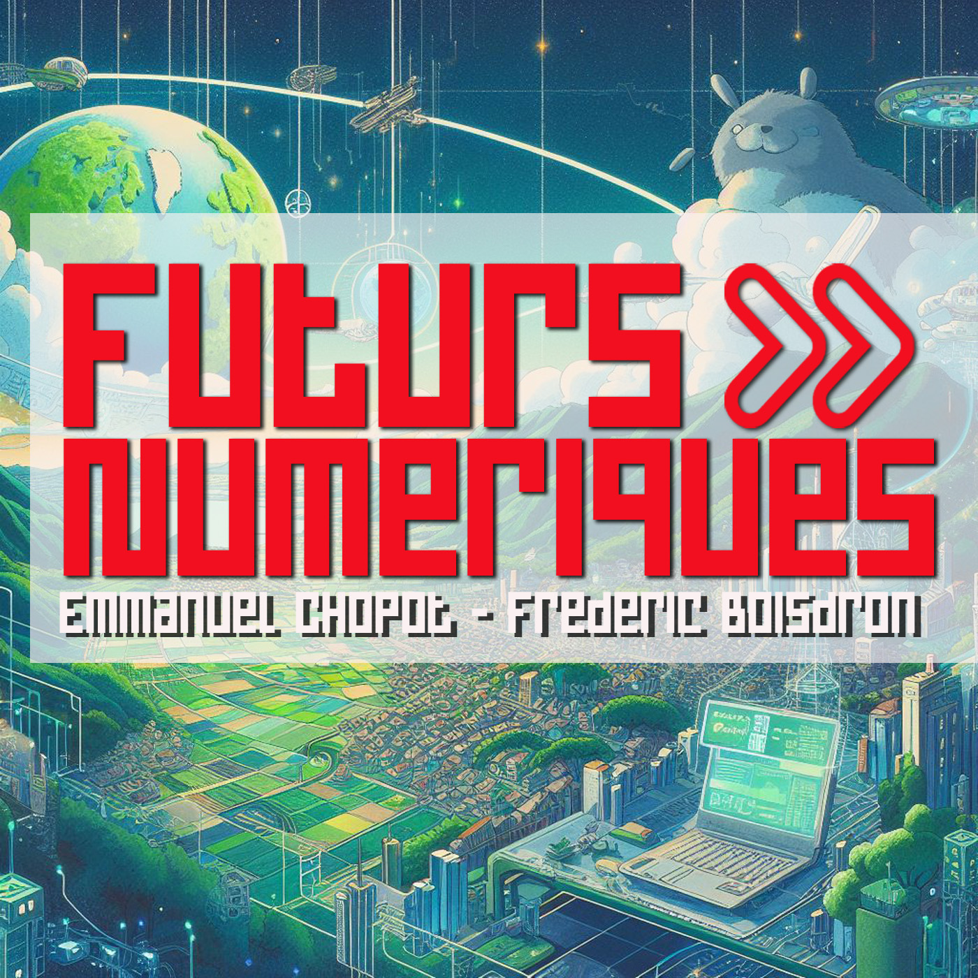 Podcast "Futurs numériques"