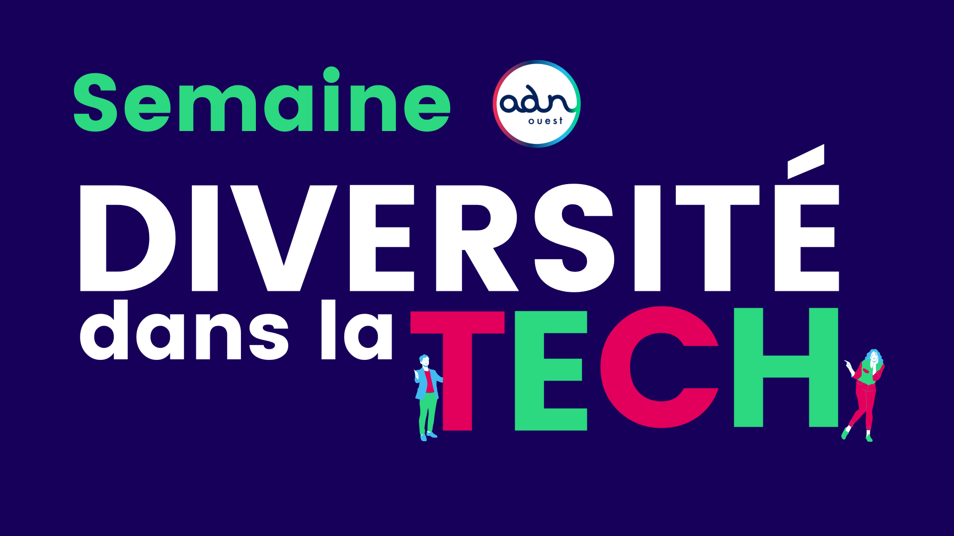 Semaine ADN Ouest de la diversité dans la tech