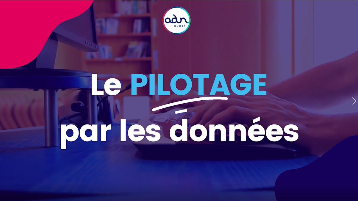 ADN Data : Le pilotage par les données