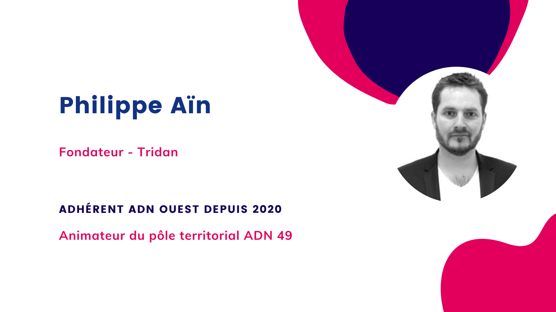 Philippe Aïn, fondateur de Tridan