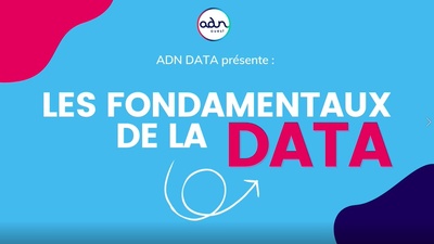 Les fondamentaux de la data : "le pilotage par la donnée"