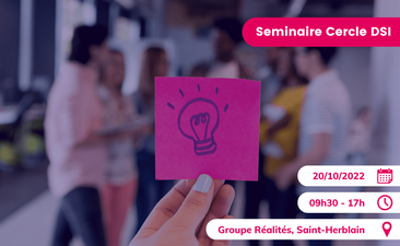 [Cercle DSI] Support du Séminaire "la DSI, moteur de l’innovation des entreprises ?"