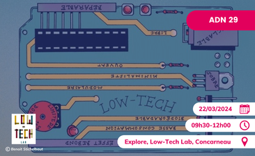 Support "[ADN 29] Une matinale au Low-Tech Lab de Concarneau !"