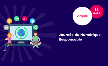 Support : Journée du Numérique Responsable - Comment impulser le NR dans les formations pour booster l'employabilité ? [Angers]
