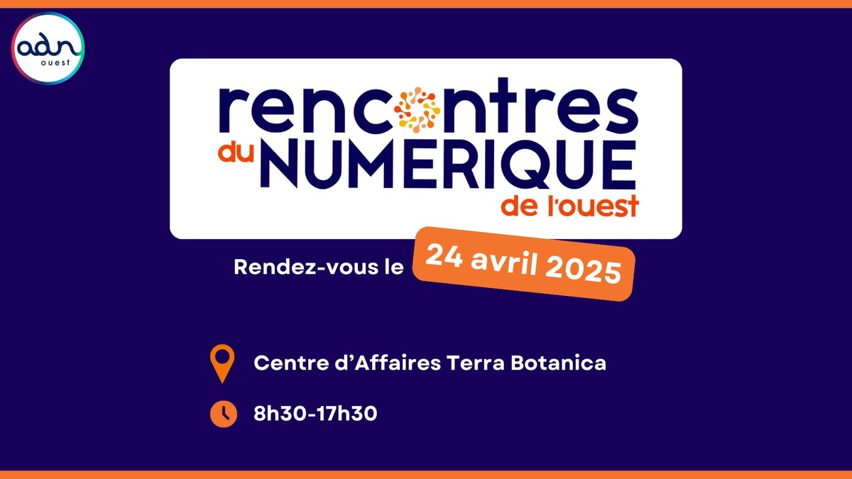 CP - Les Rencontres du Numérique de l'Ouest : le rendez-vous incontournable des décideurs du numérique