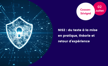 Supports - NIS2 : du texte à la mise en pratique, théorie et retour d'expérience
