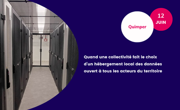 Support : Quand une collectivité fait le choix d’un hébergement local des données ouvert à tous les acteurs du territoire