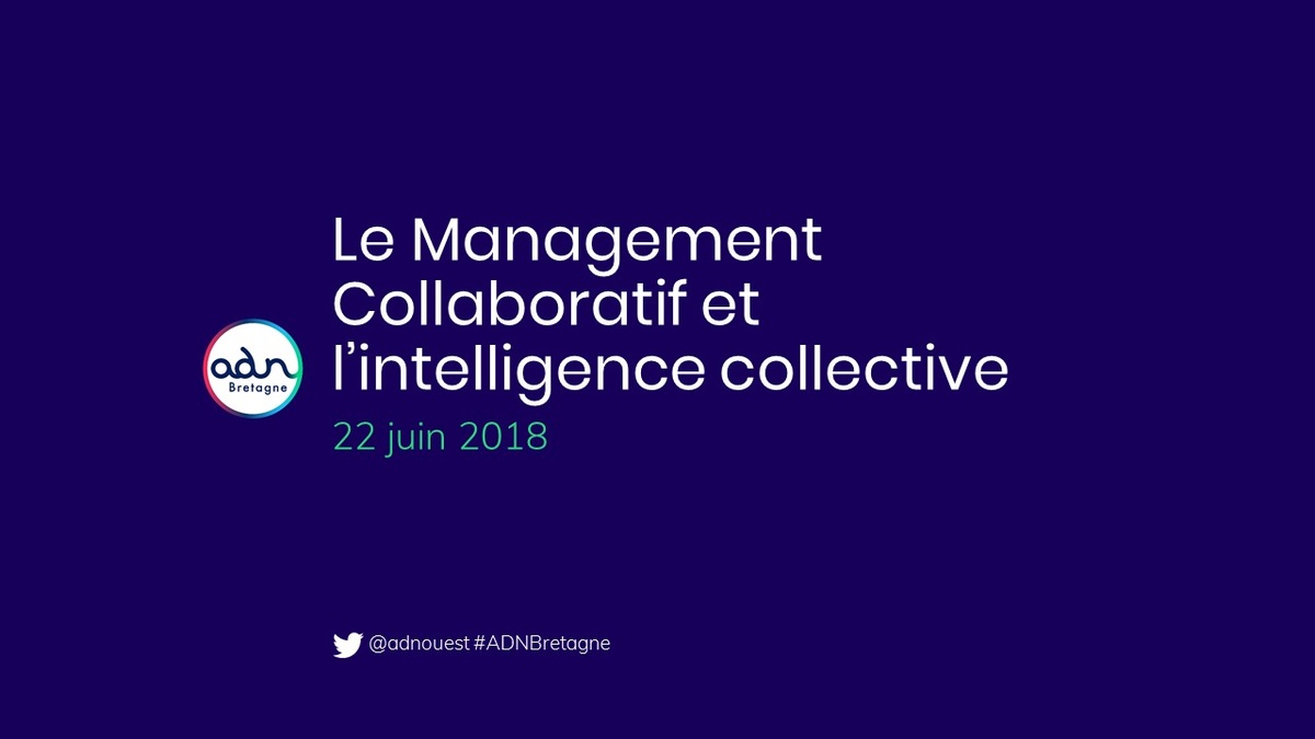 Le Management Collaboratif et l’intelligence collective