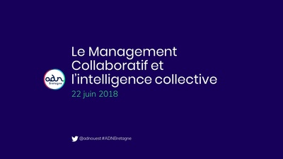 Le Management Collaboratif et l’intelligence collective
