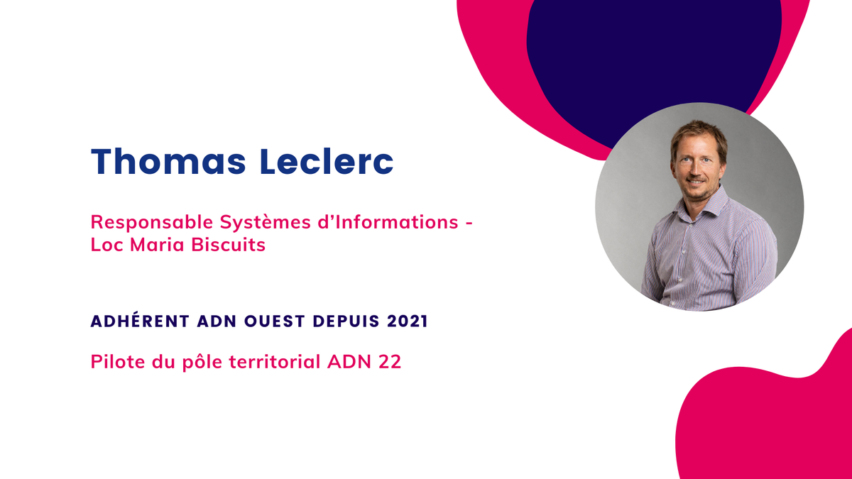 Portrait d’adhérent : Thomas Leclerc, RSI de Loc Maria Biscuits