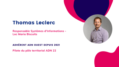 Portrait d’adhérent : Thomas Leclerc, RSI de Loc Maria Biscuits